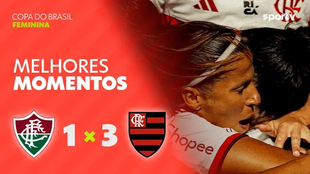 FLUMINENSE 1 X 3 FLAMENGO | MELHORES MOMENTOS | QUARTAS COPA DO BRASIL FEMININA 2026 | sportv