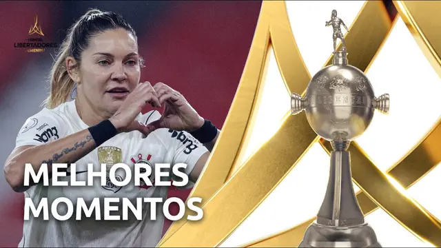 OS MELHORES MOMENTOS DO CORINTHIANS | FASE DE GRUPOS | CONMEBOL LIBERTADORES FEMININA 2026