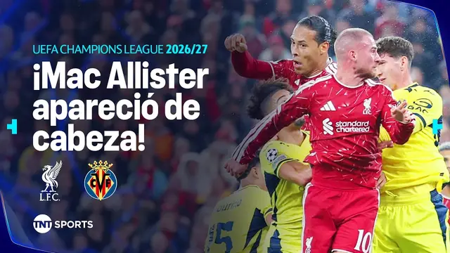 ¡CABEZAZO Y GOL DE MAC ALLISTER! | LIVERPOOL VS VILLARREAL | JORNADA 3 I UEFA CHAMPIONS LEAGUE