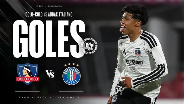 GOLES: Colo-Colo vs Audax Italiano | Copa Chile 2026 | Gedeón Díaz y un debut en las redes