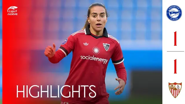 Deportivo Alavés - Sevilla FC Femenino (1-1) Liga F Moeve | Resumen