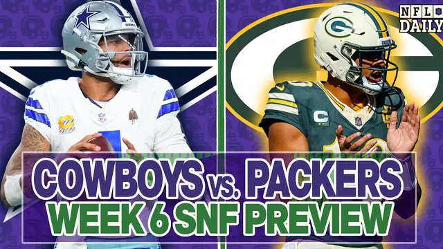Cowboys vs. Packers Week 6 SNF Preview | NFL Daily