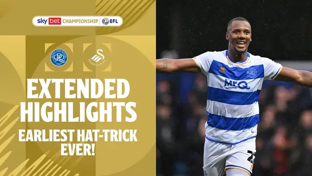 EARLIEST HAT-TRICK EVER! | QPR v Swansea City extended highlights