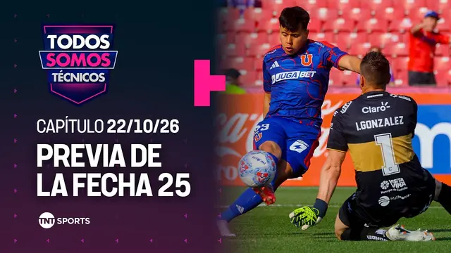 Todos Somos Técnicos - Vivimos la previa a la fecha 25 de la Liga de Primera | Capítulo 22/10/26