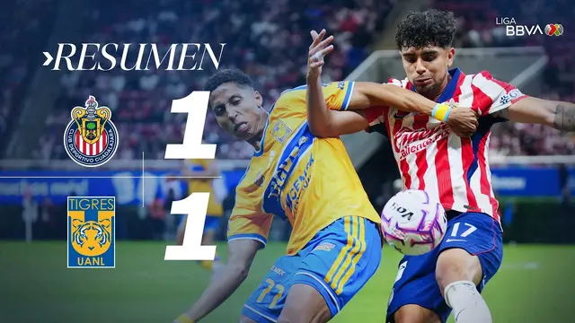 CHIVAS 1-1 TIGRES | El Rebaño y los Felinos dividen puntos en Zapopan | J12 AP2026