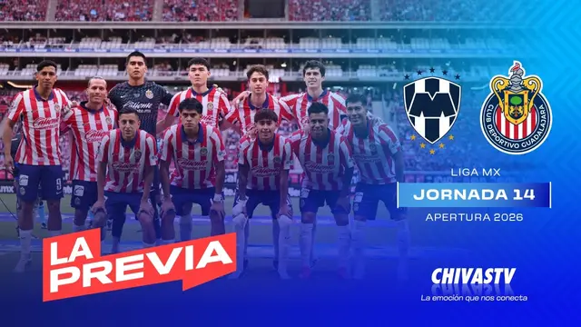 LA PREVIA: ¡CONOCE EL ONCE INCIAL DE CHIVAS ANTE RAYADOS AQUÍ! | JORNADA 14 LIGA MX