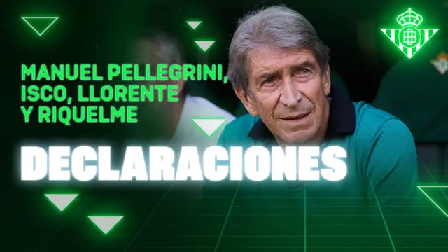 Las reacciones de Pellegrini, Isco, Llorente y Riquelme tras el #RealBetisCAOsasuna 🗣🎙 | Real BETIS