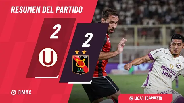 Universitario de Deportes 2-2 Melgar: resumen de hoy, mejores jugadas y goles | #Liga1TeApuesto2026