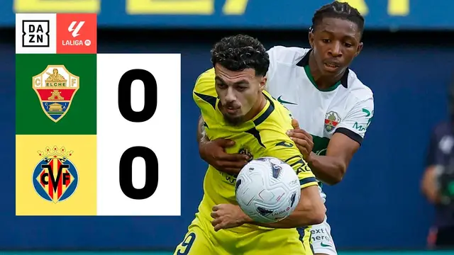 Villarreal CF vs Elche CF (0-0) | Resumen | Highlights LALIGA EA SPORTS