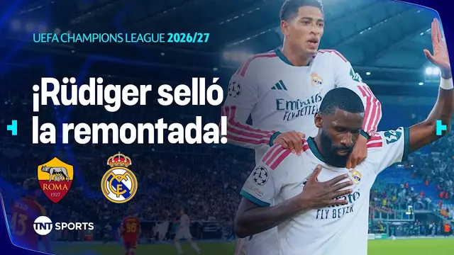 GOL ÉPICO DE RÜDIGER PARA LA REMONTADA I AS ROMA 3-4 REAL MADRID I JORNADA 2 I UEFA CHAMPIONS LEAGUE