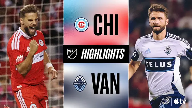 Chicago Fire FC vs. Vancouver  | Full Match Highlights | Lewandowski vs. Müller!