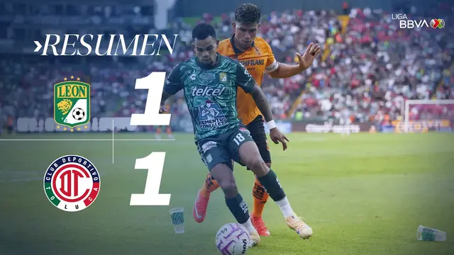 LEÓN 1-1 TOLUCA J14 AP26 | ¡Vibrante empate en LEÓN en duelo CLAVE para ambos