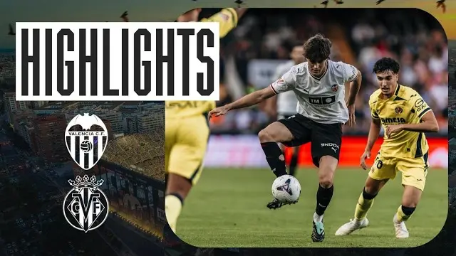 VALENCIA CF - VILLARREAL CF | RESUMEN DEL PARTIDO DE LA JORNADA 10 DE LALIGA EA SPORTS 2026 - 2027