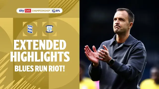 BLUES RUN RIOT! Extended Highlights: Birmingham vs Preston