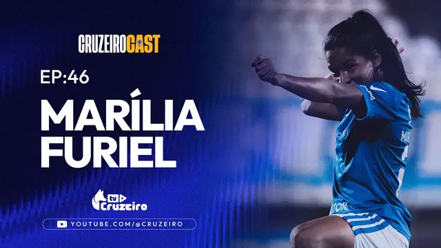 🦊🎧CRUZEIRO CAST #46 | MARÍLIA FURIEL
