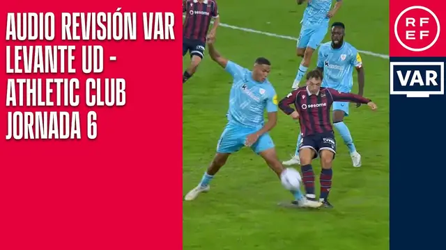 AUDIO REVISIÓN VAR | Primera División | Jornada 6 | Levante UD - Athletic Club | Minuto 61