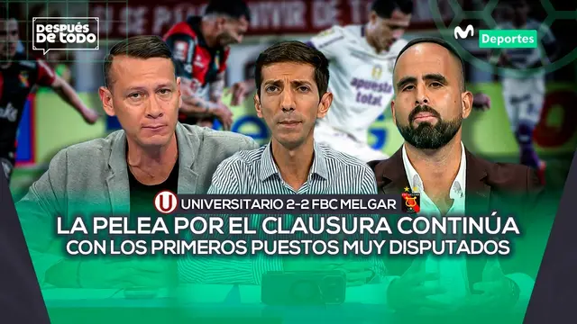 UNIVERSITARIO 2-2 FBC MELGAR: AGÓNICO EMPATE EN EL ESTADIO MONUMENTAL | DESPUÉS DE TODO