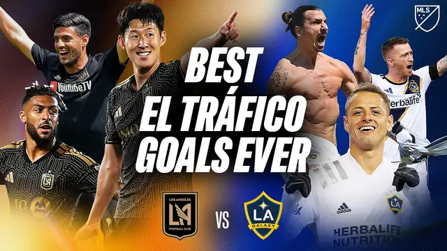 1 Hour+ of the Best Goals from LA Galaxy vs. LAFC | Zlatan, Vela, Chicharito, Reus, Son, Bouanga
