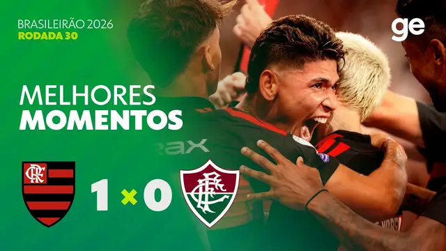 FLAMENGO 1 X 0 FLUMINENSE | MELHORES MOMENTOS | 30ª RODADA BRASILEIRÃO 2026 | ge.globo