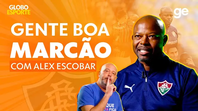 ESCOBAR BATE UM PAPO EXCLUSIVO COM MARCÃO, TÉCNICO DO FLUMINENSE | GENTE BOA | ge.globo