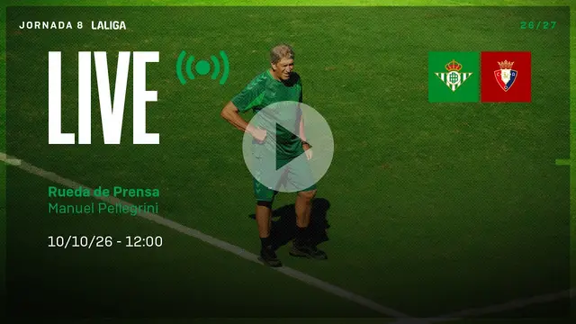 🚨 DIRECTO | Rueda de prensa de Manuel Pellegrini previa al #RealBetisOsasuna ⚽💚