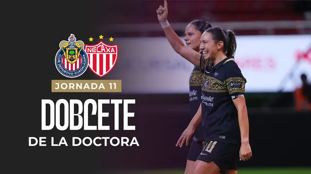 ¡DOBLETE DE LA DOCTORA DEL GOL PARA CHIVAS FEMENIL!