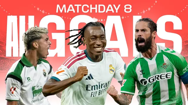TODOS los GOLES de la JORNADA 8 de LALIGA EA SPORTS 2026/27