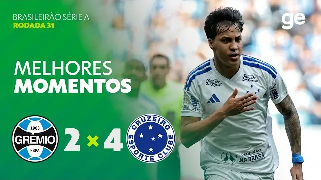 GRÊMIO 2 X 4 CRUZEIRO | MELHORES MOMENTOS | 31ª RODADA | BRASILEIRÃO 2026 | ge.globo
