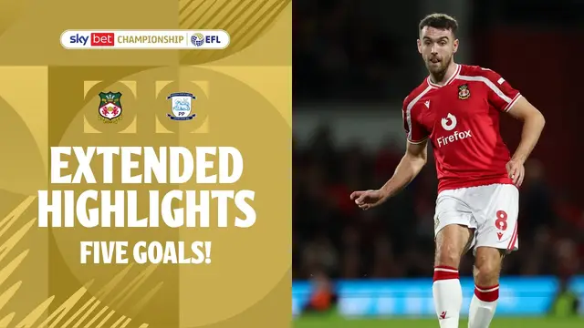 FIVE GOALS! | Wrexham v Preston North End extended highlights