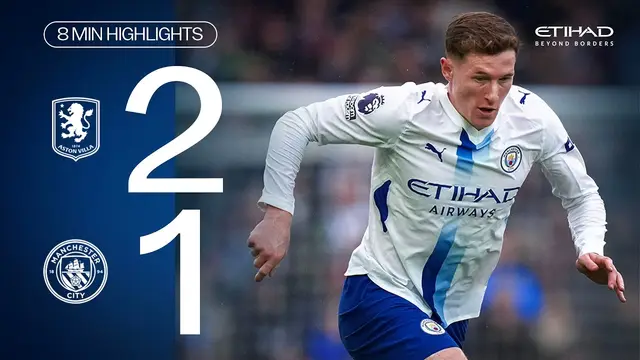 EXTENDED HIGHLIGHTS | Aston Villa 2-1 Man City | A first league setback for the Blues