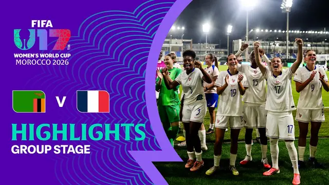 Zambia vs France Highlights | FIFA U-17 Women's World Cup 2026™